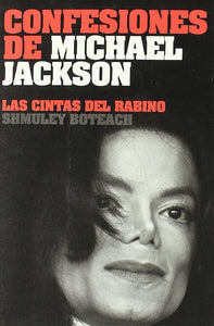 Confesiones de Michael Jackson: Las Cintas del Rabino