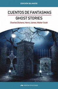 Cuentos de fantasmas - Ghost stories (Bilingüe) (BOL)