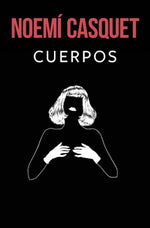 Cuerpos (Cuerpos y Almas #1)