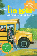 De cómo tía Lola aprendió a enseñar (BOL)