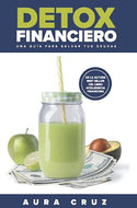 Detox Financiero: Una guía para saldar tus deudas