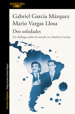 Dos soledades: Un diálogo sobre la novela en América Latina