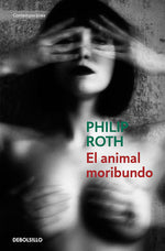 El animal moribundo (BOL)