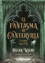 El fantasma de Canterville y otros relatos (Clásicos Ilustrados) (TD)