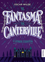 El fantasma de Canterville y otros cuentos (BOL)
