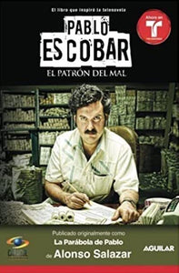 Pablo Escobar: El Patrón del mal (La parábola de Pablo)