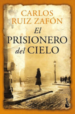 El prisionero del cielo (El cementerio de los libros olvidados #3) (BOL)