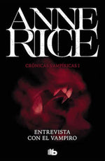 Entrevista con el vampiro (Crónicas Vampíricas #1) (BOL)
