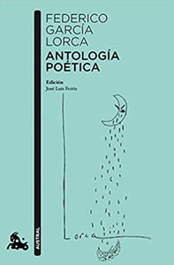 Federico García Lorca: Antología poética