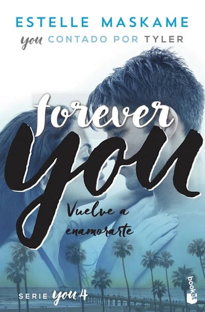 Forever you: Vuelve a enamorarte (BOL)