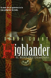 El beso del demonio (Highlander: La espada negra #1)