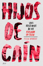 Hijos de Caín: Una historia de los asesinos en serie
