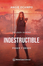 Indestructible: Poder y deseo (Wattpad)