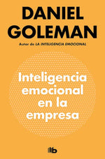 La inteligencia emocional en la empresa (BOL)