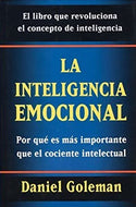 La inteligencia emocional: Por qué es más importante que el cociente intelectual