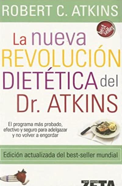 La nueva revolución dietética del Dr. Atkins