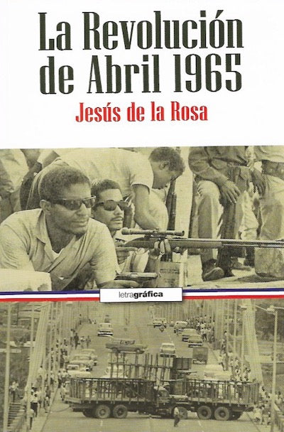 La Revolución de Abril 1965