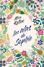 Las alas de Sophie (Wattpad) (Planeta)