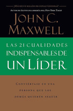 Las 21 cualidades indispensables de un líder