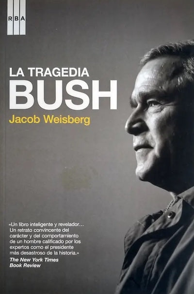 La tragedia Bush