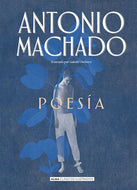 Antonio Machado: Poesía (Clásicos Ilustrados) (TD)