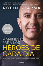 Manifiesto para los héroes de cada día