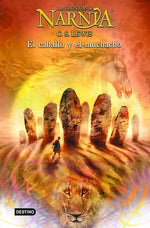 El caballo y el muchacho (Las crónicas de Narnia #3)