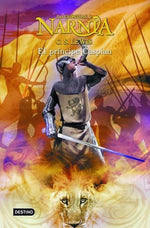 El príncipe Caspian (Las crónicas de Narnia #4)