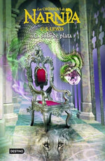 La silla de plata (Las crónicas de Narnia #6)