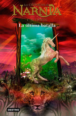 La última batalla (Las crónicas de Narnia #7)