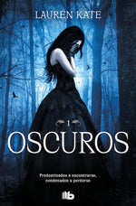 Oscuros (Oscuros #1) (BOL)