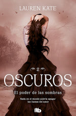 El poder de las sombras (Oscuros #2) (BOL)