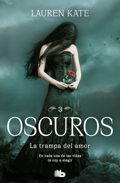 La trampa del amor (Oscuros #3) (BOL)