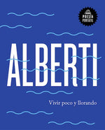 Poesía Portátil: Vivir poco y llorando (BOL)
