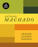 Poesía Portátil: Anoche cuando dormía (BOL)