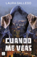 Cuando me veas (Wattpad)