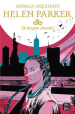 Helen Parker: El dragón dorado