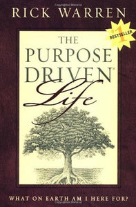 The purpose driven life: What on earth am i here for?