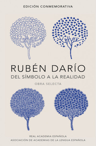Rubén Darío - Del símbolo a la realidad: Edición especial de la RAE