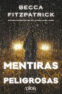 Mentiras peligrosas