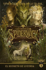 El secreto de Lucinda (Las Crónicas de Spiderwick #3) (BOL)