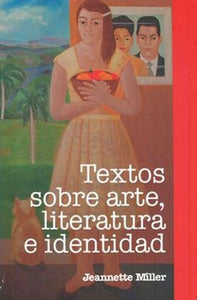 Textos sobre arte, literatura e identidad