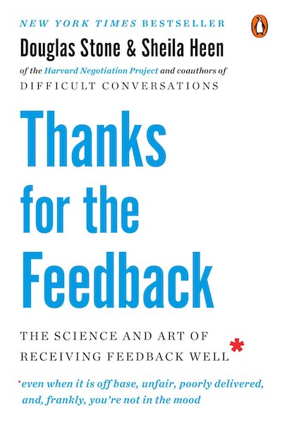 Thanks of the feedback: The science and art of receiving feedback well