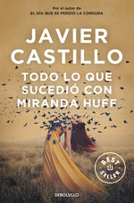 Todo lo que sucedió con Miranda Huff (BOL)