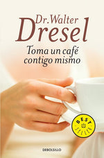 Toma un café contigo mismo (BOL)