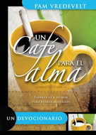Un café para el alma: Esperanza y humor para padres agotados (BOL)
