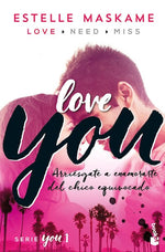 Love you: Arriésgate a enamorarte del chico equivocado (BOL)